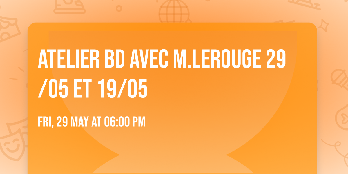 atelier BD avec M.Lerouge 29\/05 et 19\/05