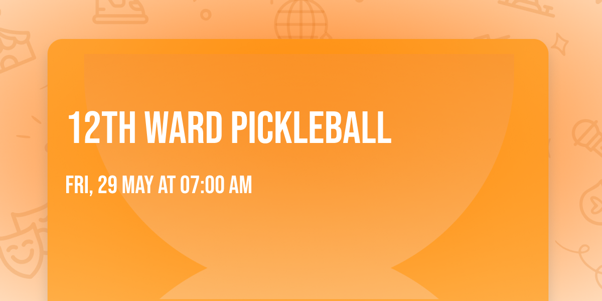 12th Ward Pickleball