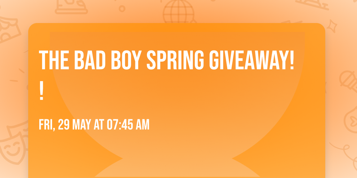 THE BAD BOY SPRING GIVEAWAY!!