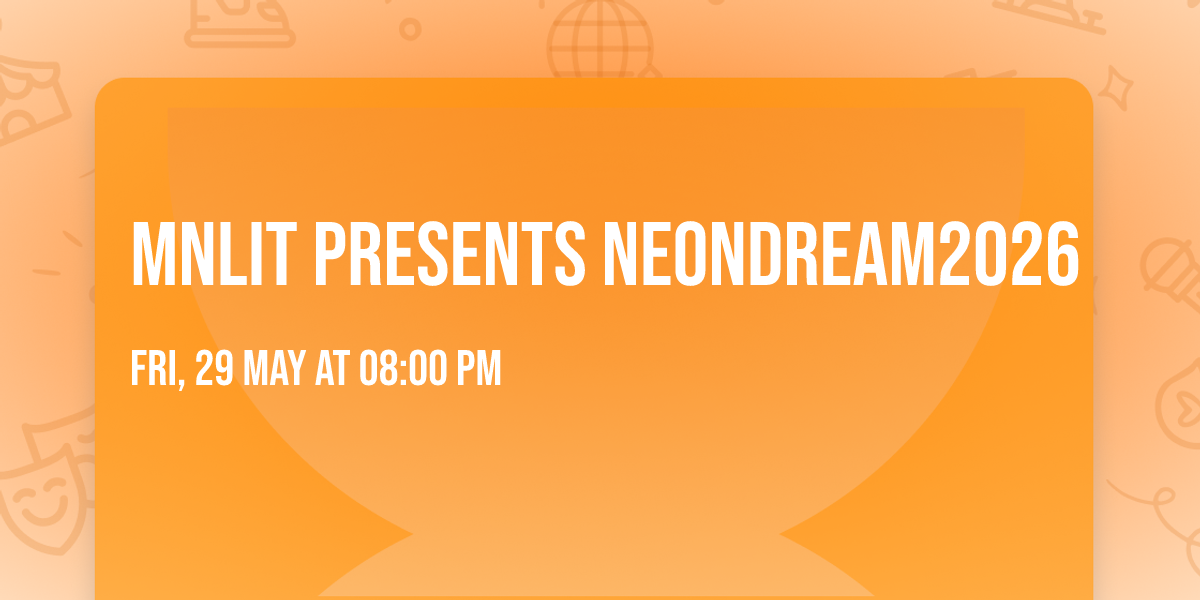 MNLIT Presents NeonDream2026