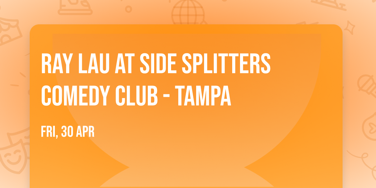 Ray Lau at Side Splitters Comedy Club - Tampa