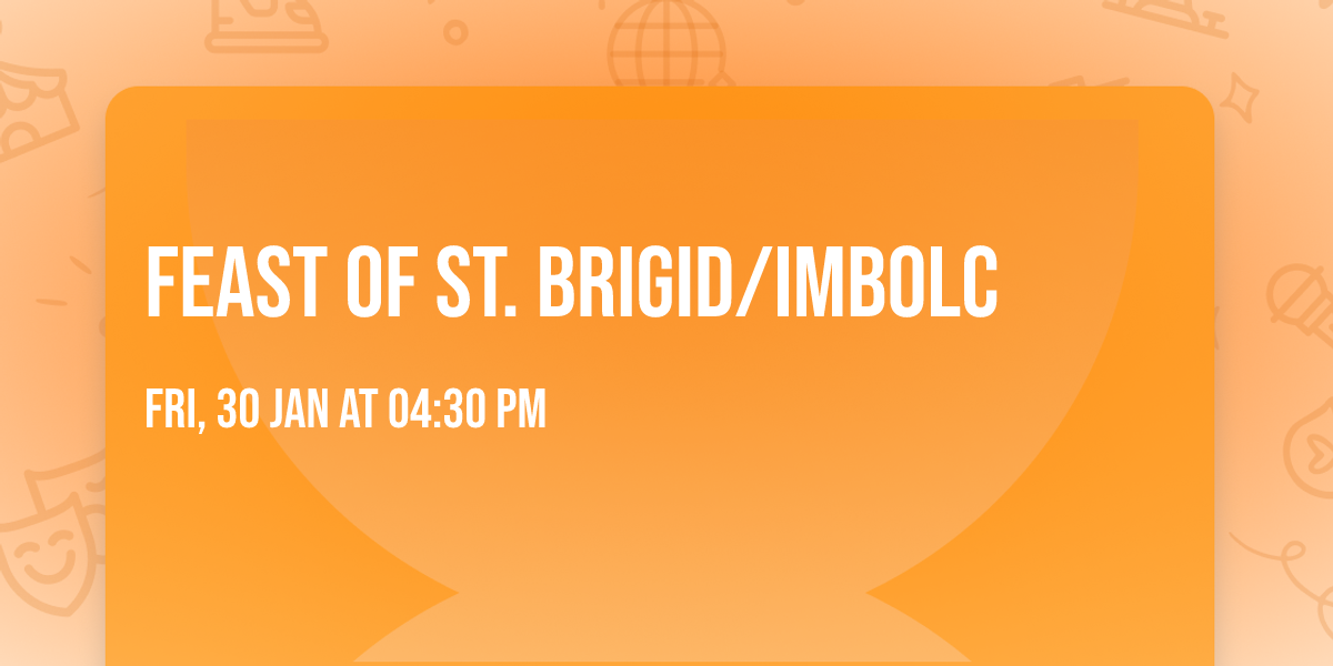Feast of St. Brigid\/Imbolc