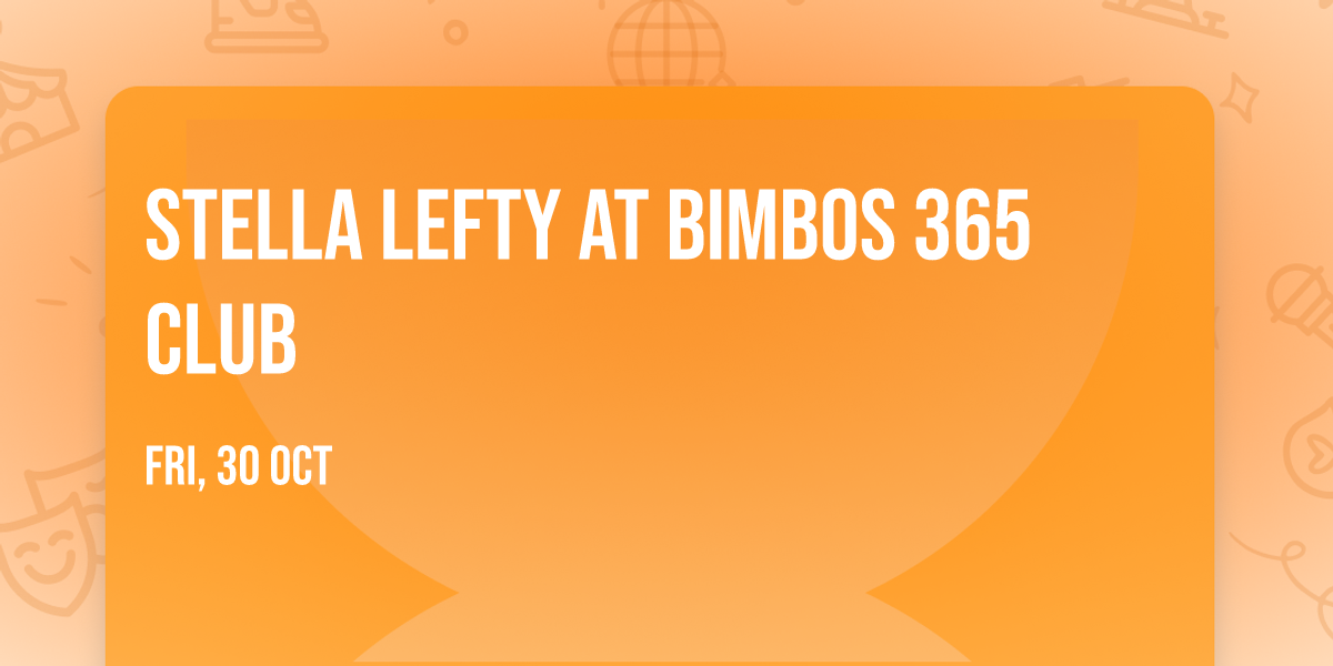 Stella Lefty at Bimbos 365 Club