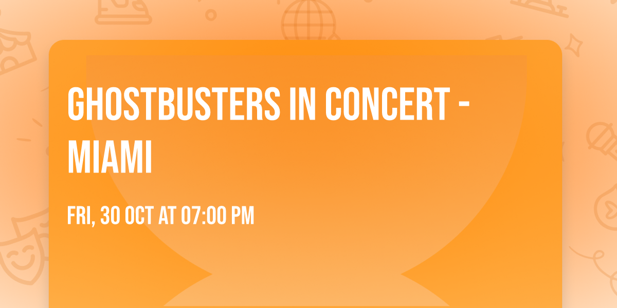 Ghostbusters In Concert - Miami