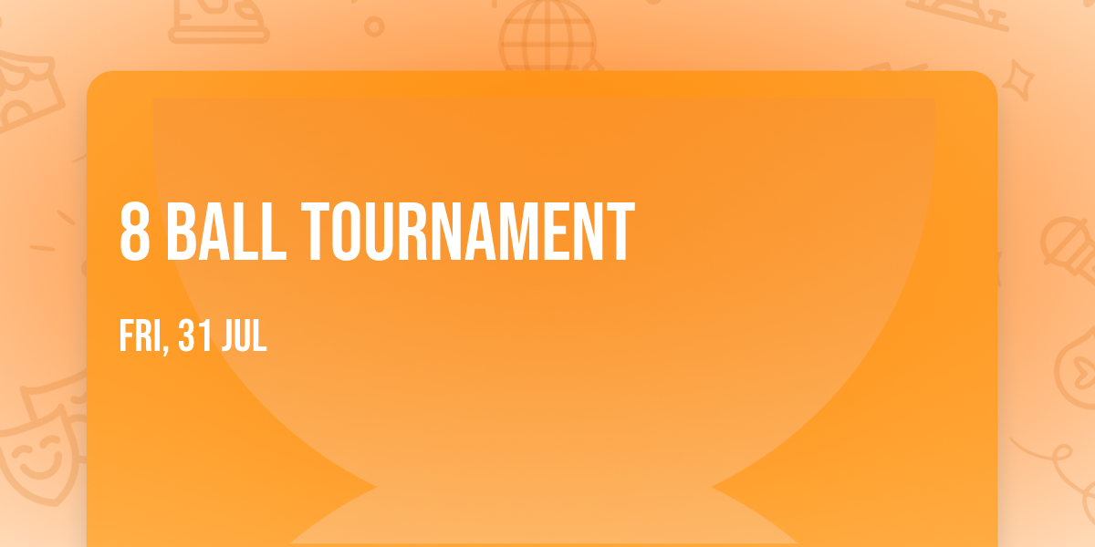 8 Ball Tournament 