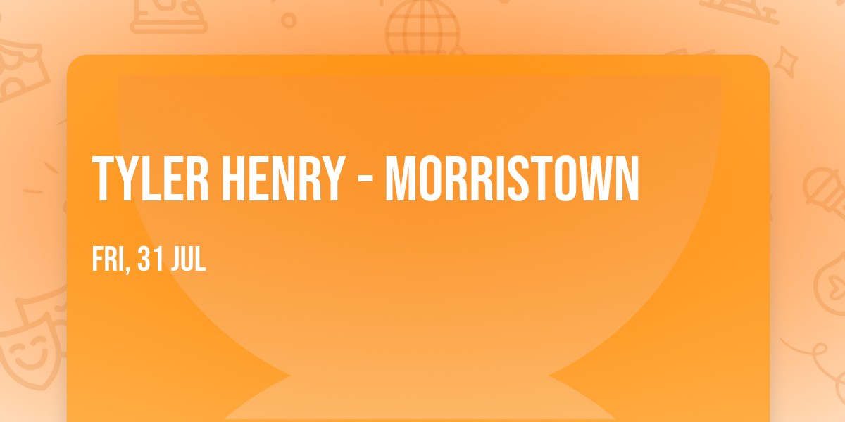 Tyler Henry - Morristown