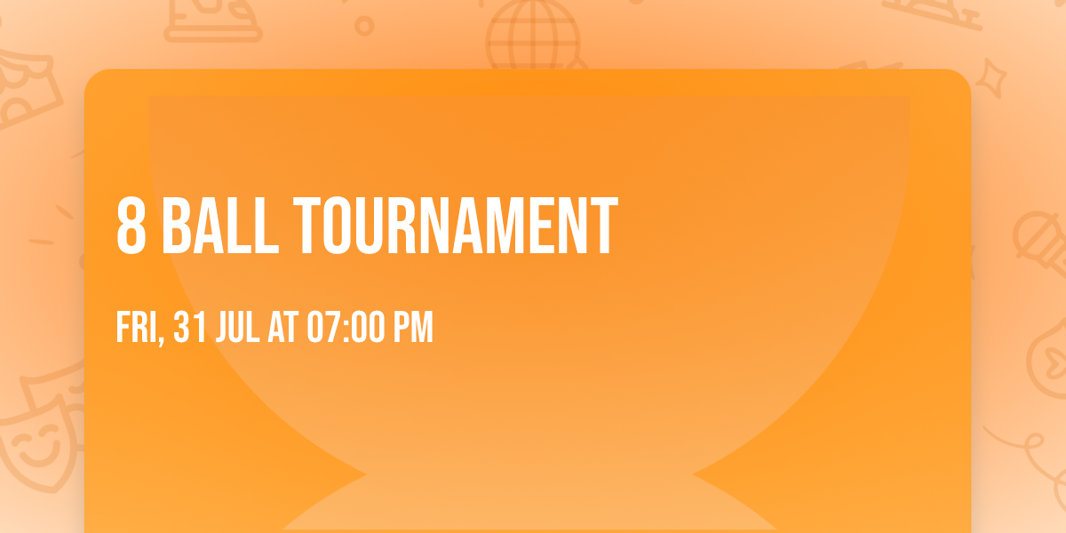 8 Ball Tournament 