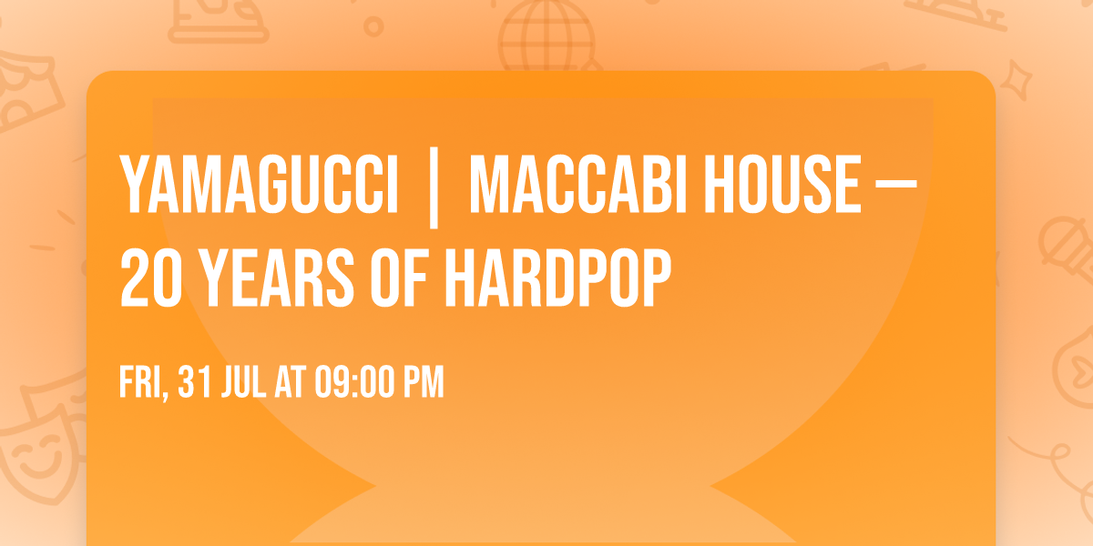 Yamagucci | Maccabi House \u2014 20 Years of Hardpop