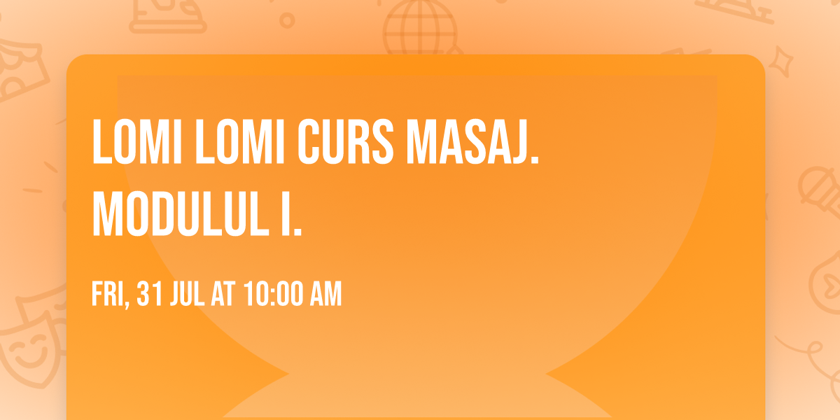 Lomi Lomi Curs masaj. Modulul I. 