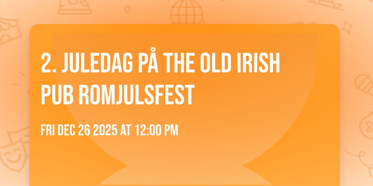 2. juledag på The Old Irish Pub 🎄 Romjulsfest