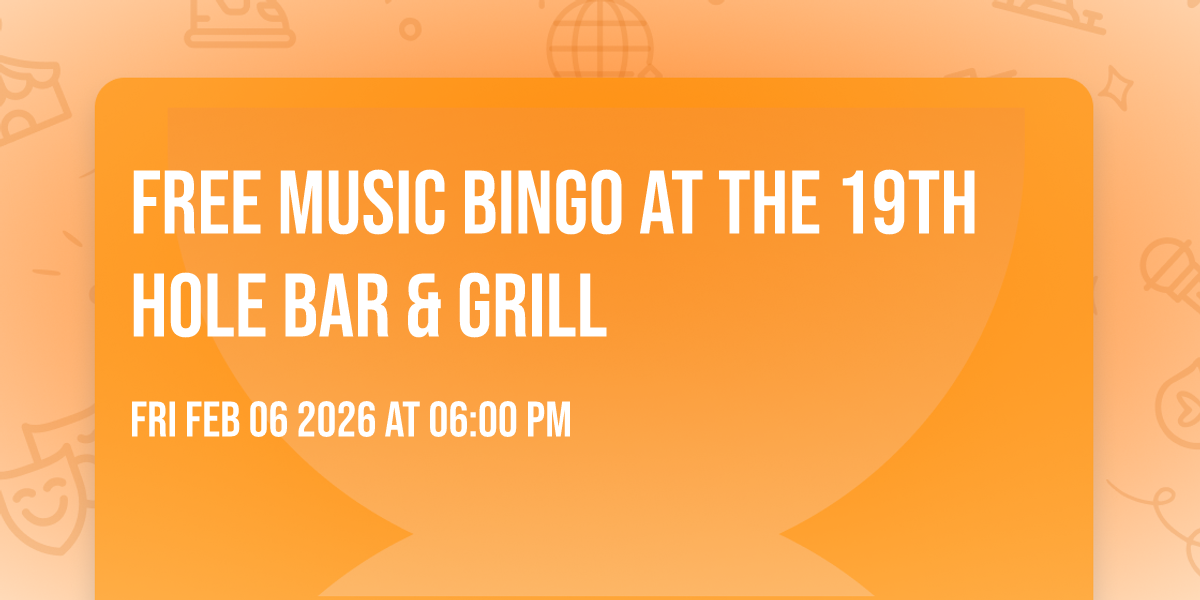 Free Music Bingo at the 19th Hole Bar & Grill
