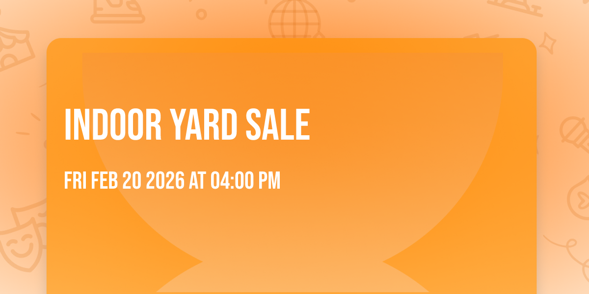 Indoor Yard Sale 