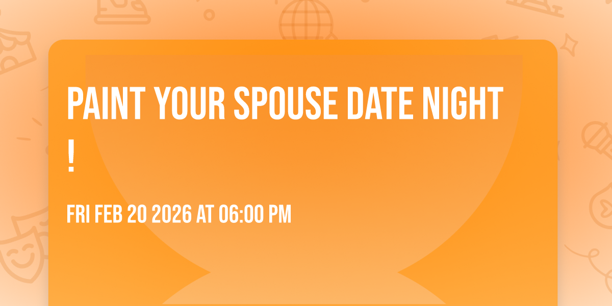 Paint Your Spouse Date Night! 
