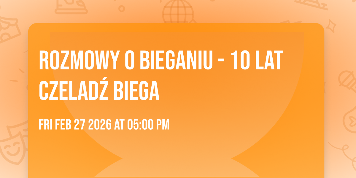 Rozmowy o bieganiu - 10 lat Czeladź Biega 
