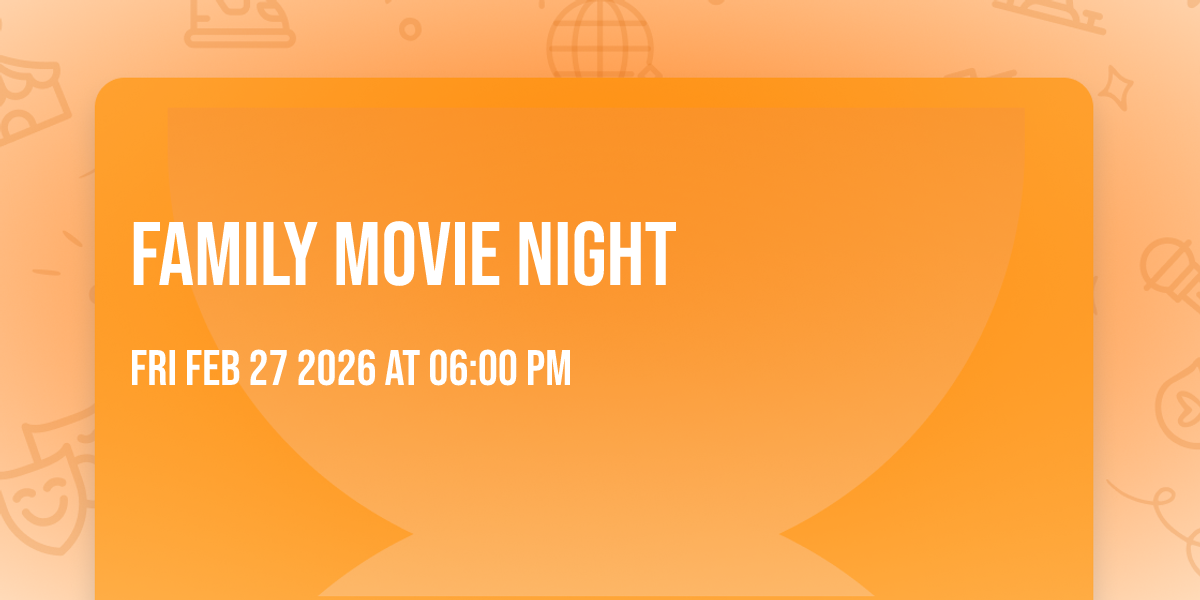 Family Movie Night 