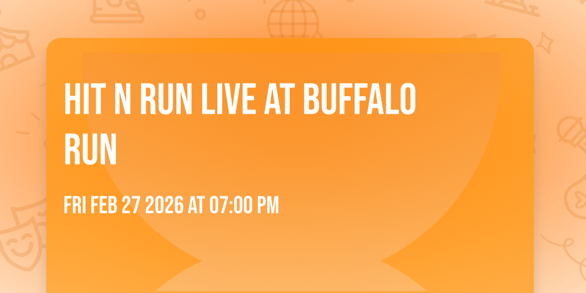 Hit n Run Live at Buffalo Run