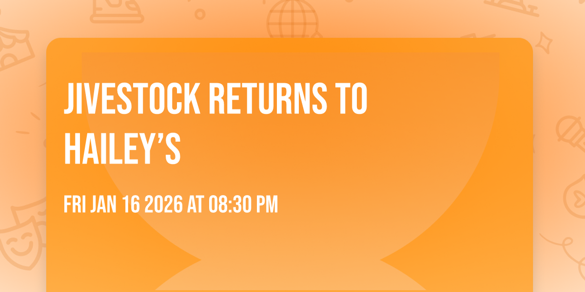 Jivestock Returns To Hailey’s 