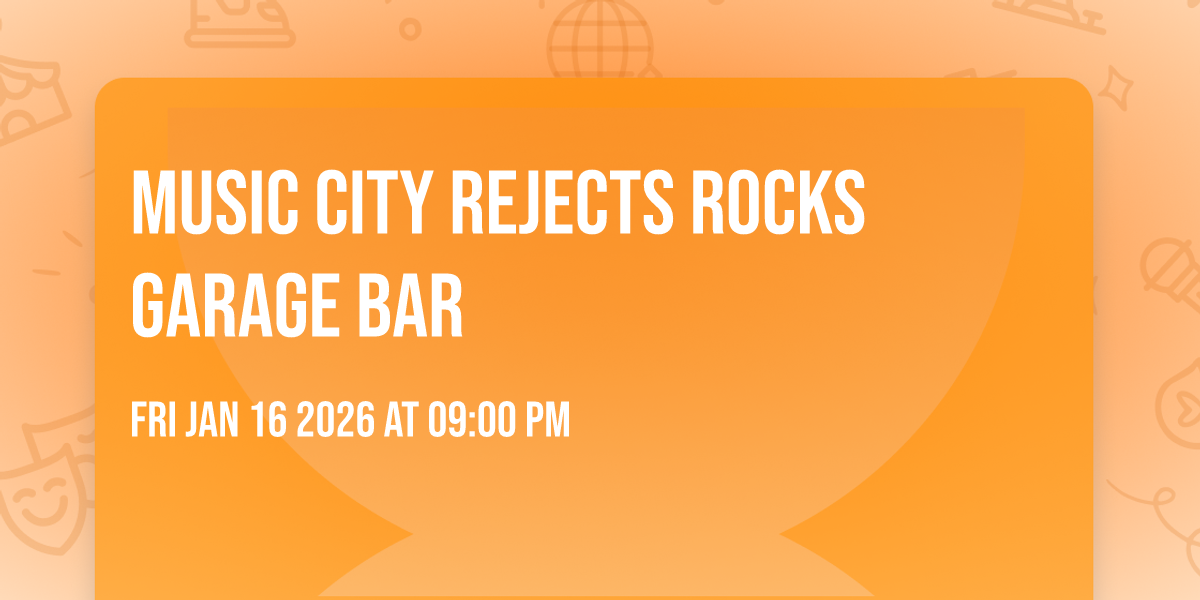 Music City Rejects Rocks Garage Bar