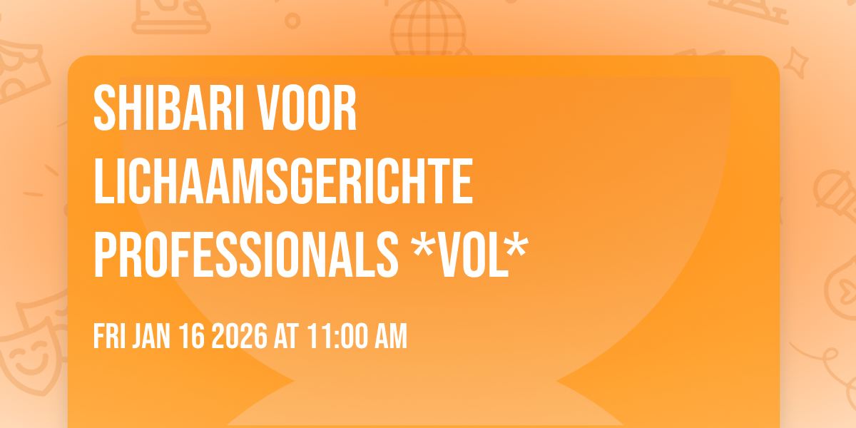 Shibari voor lichaamsgerichte professionals *VOL*