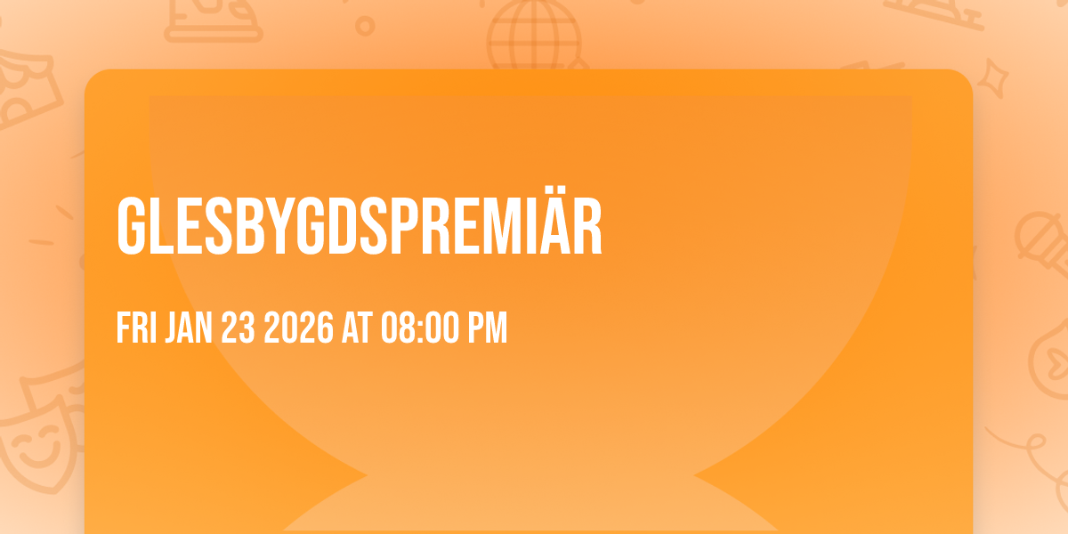 Glesbygdspremiär