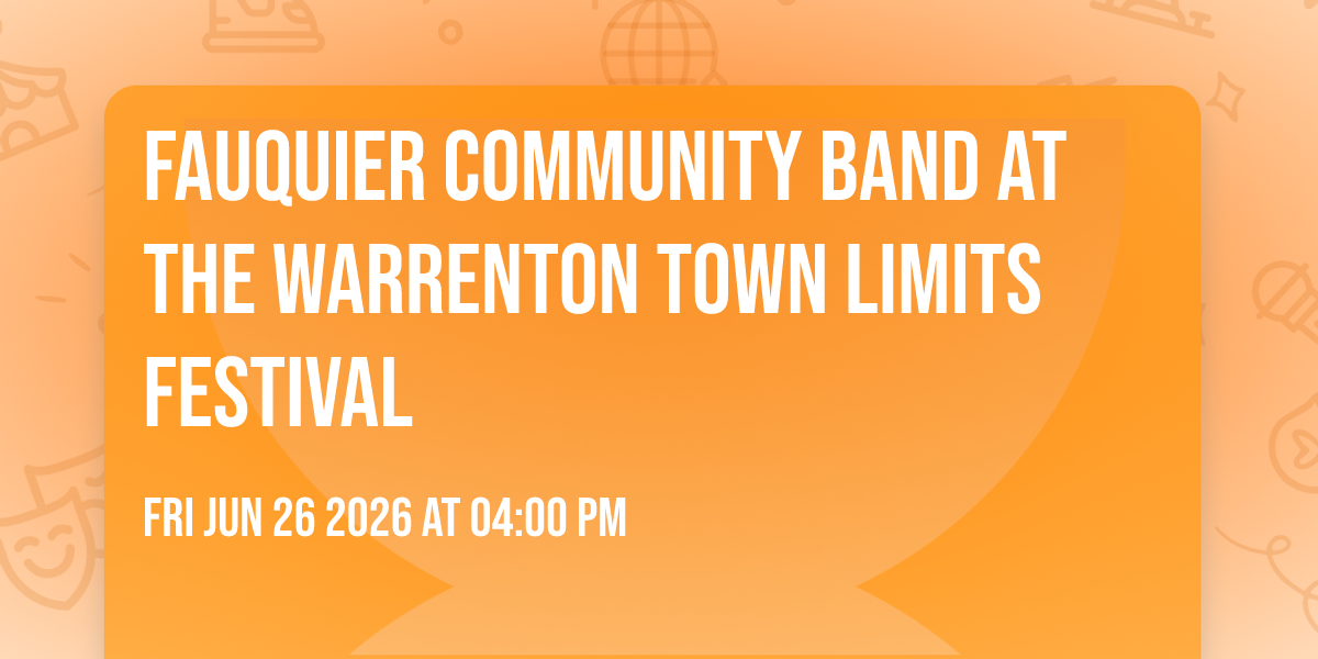 Fauquier Community Band at the Warrenton Town Limits Festival