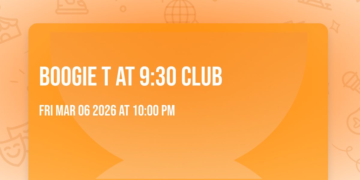 Boogie T at 9:30 Club