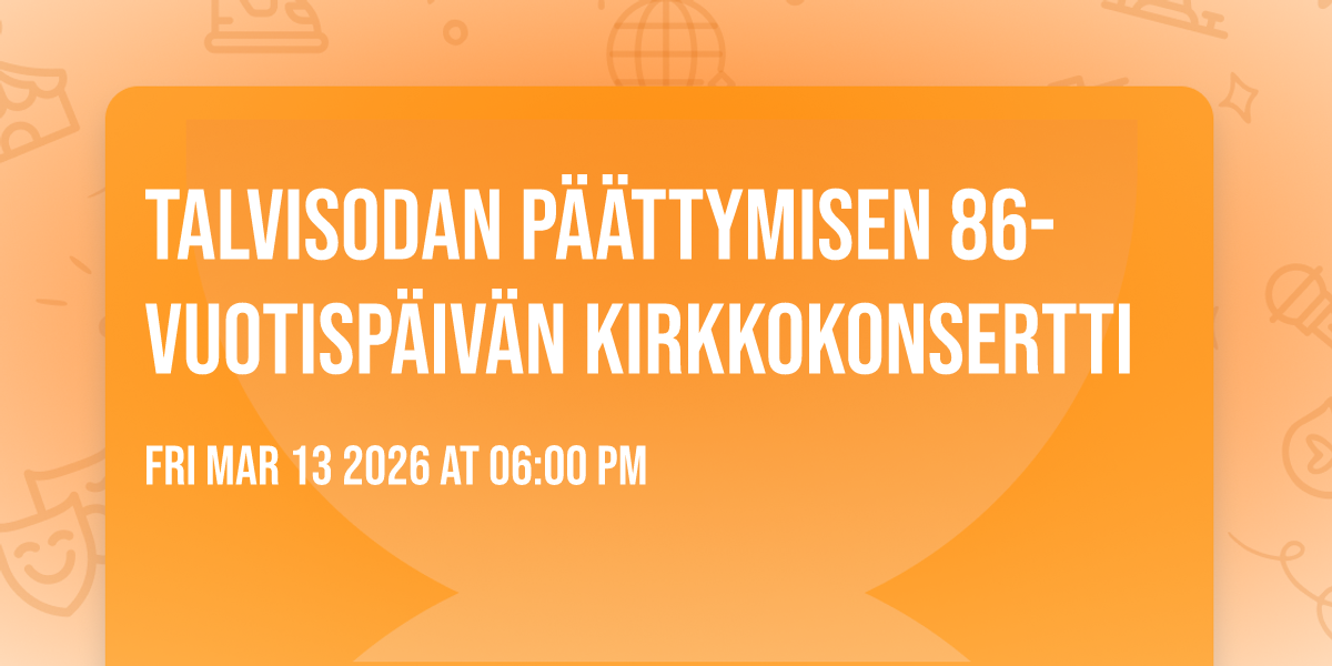 Talvisodan päättymisen 86-vuotispäivän kirkkokonsertti