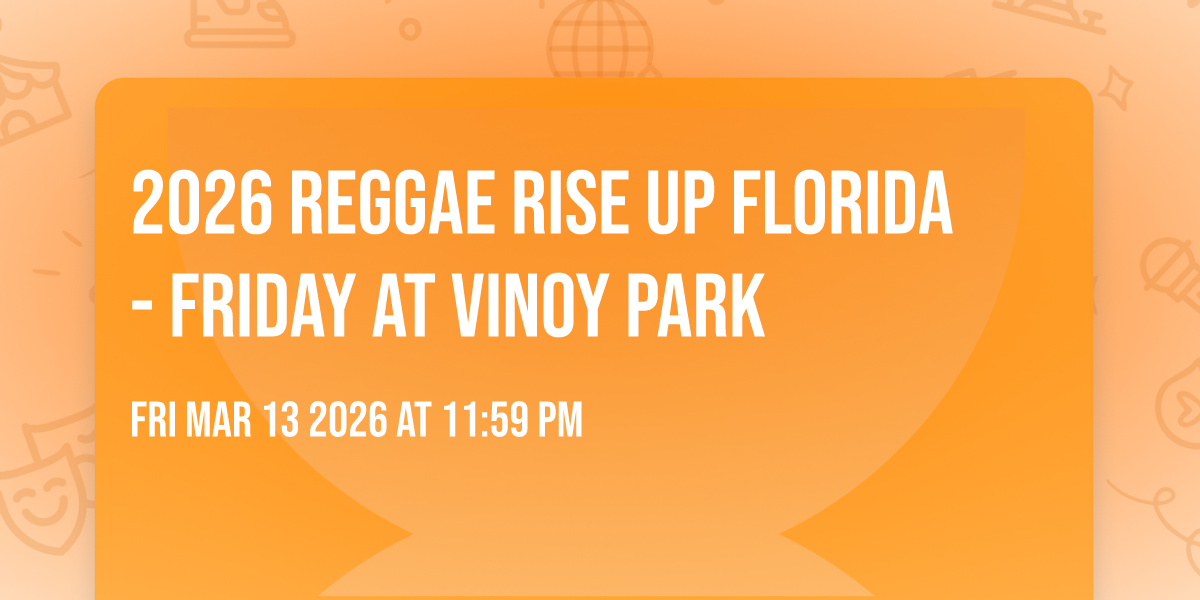 2026 Reggae Rise Up Florida - Friday at Vinoy Park