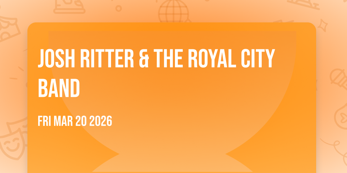 Josh Ritter & The Royal City Band