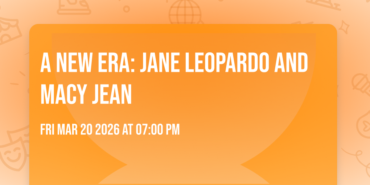 A New Era: Jane Leopardo and Macy Jean