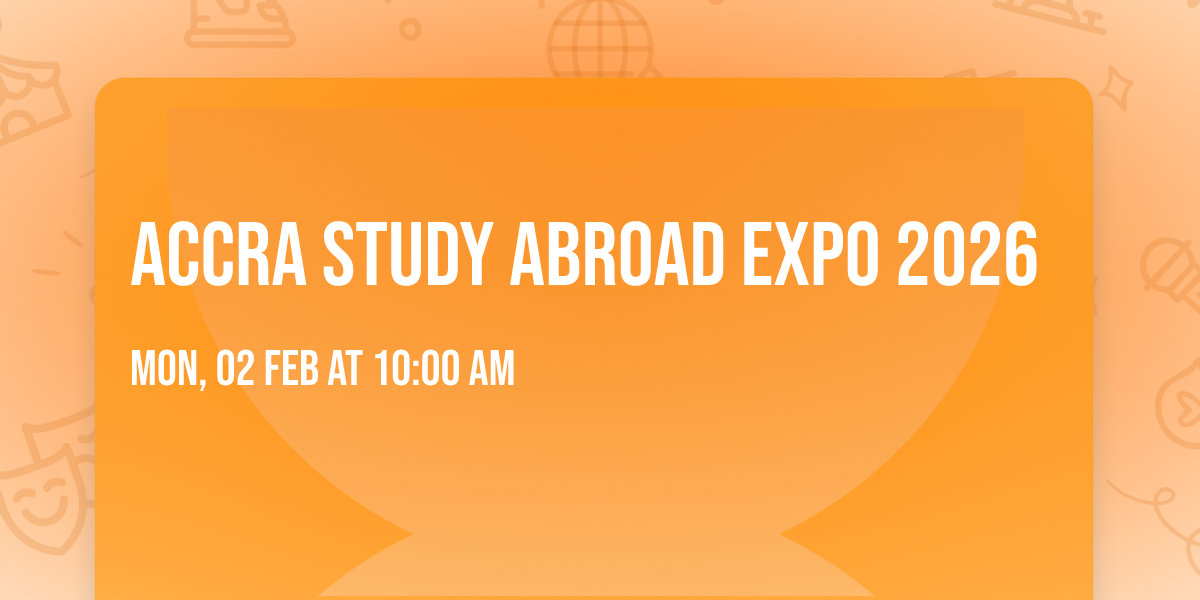 Accra Study Abroad Expo 2026