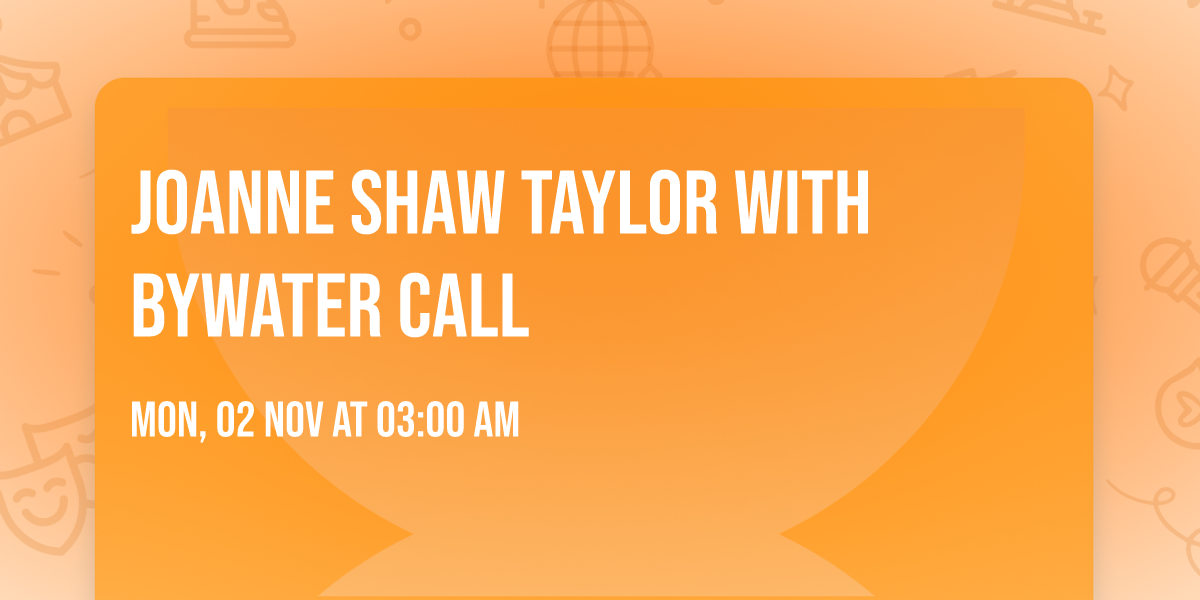 Joanne Shaw Taylor with Bywater Call
