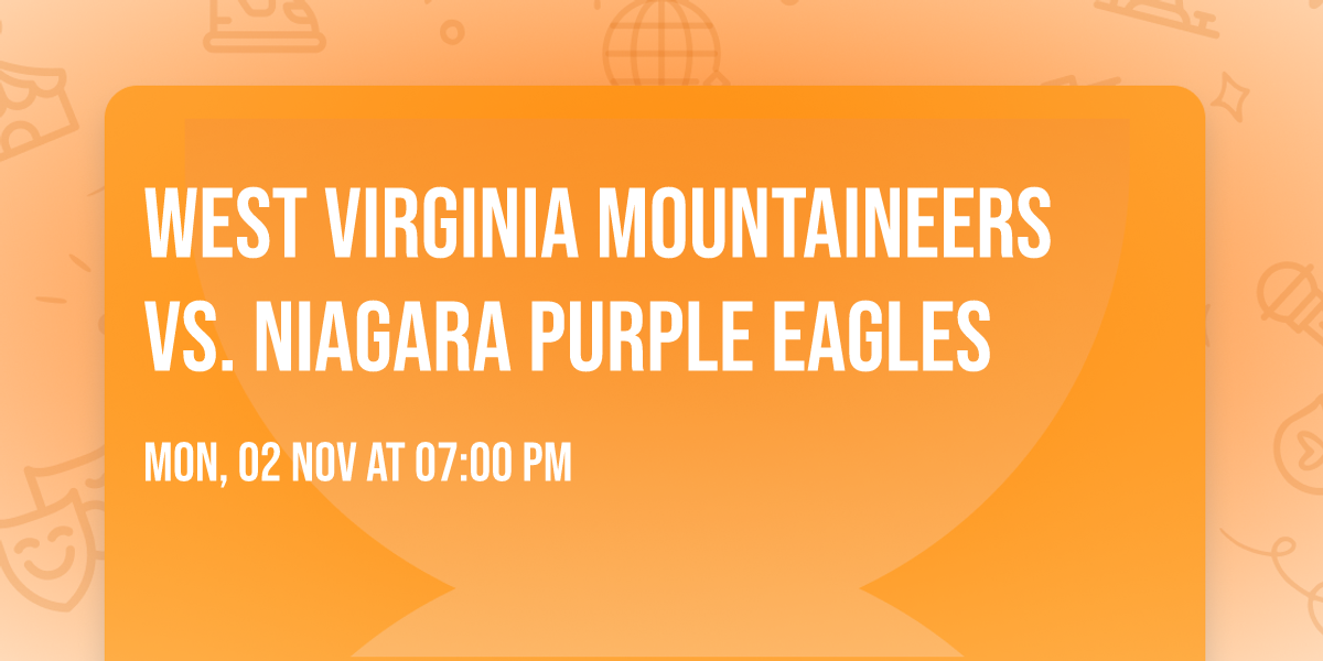 West Virginia Mountaineers vs. Niagara Purple Eagles