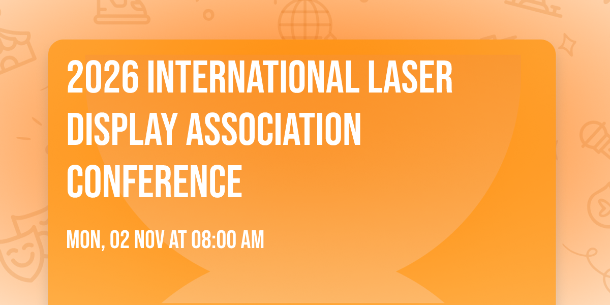 2026 International Laser Display Association Conference