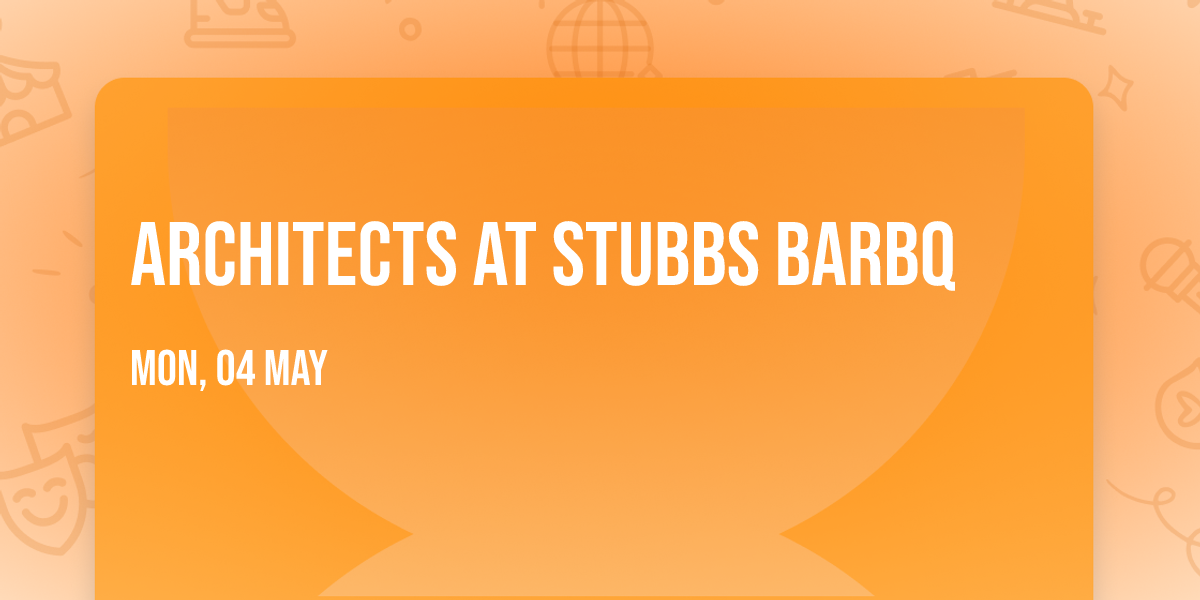 Architects at Stubbs BarBQ