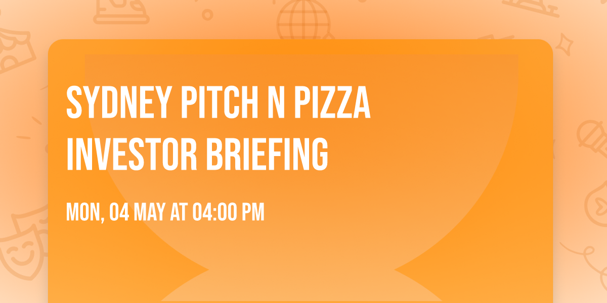 Sydney Pitch N Pizza Investor Briefing