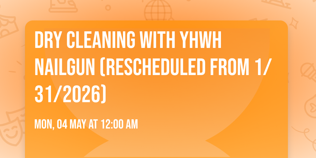 Dry Cleaning with YHWH Nailgun (Rescheduled from 1\/31\/2026)