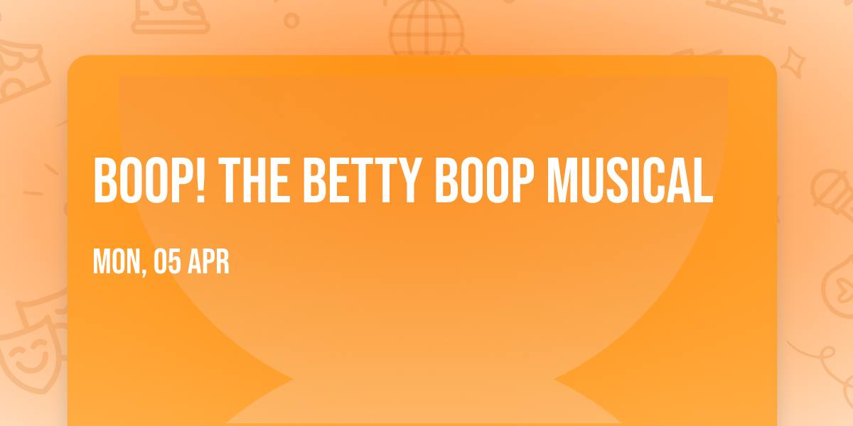 BOOP! The Betty Boop Musical