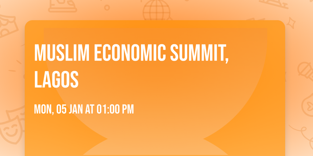Muslim Economic Summit, Lagos 