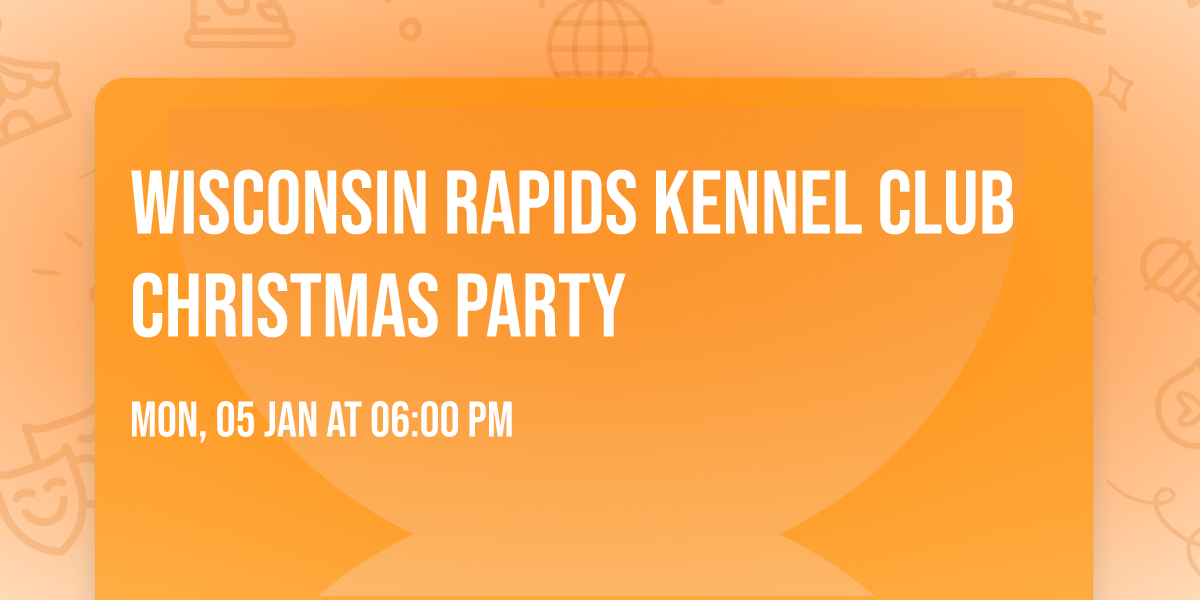 Wisconsin Rapids Kennel Club Christmas Party