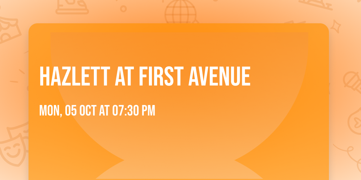 Hazlett at First Avenue
