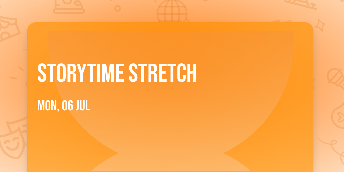 Storytime Stretch