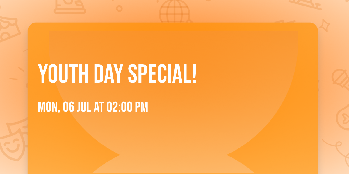 youth day special!