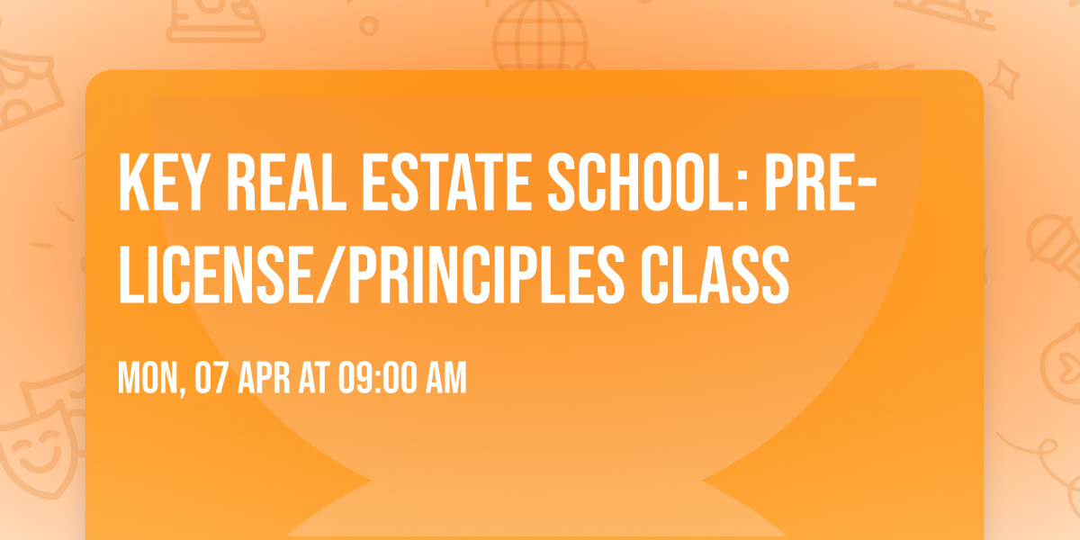 Key Real Estate School: Pre-License\/Principles Class