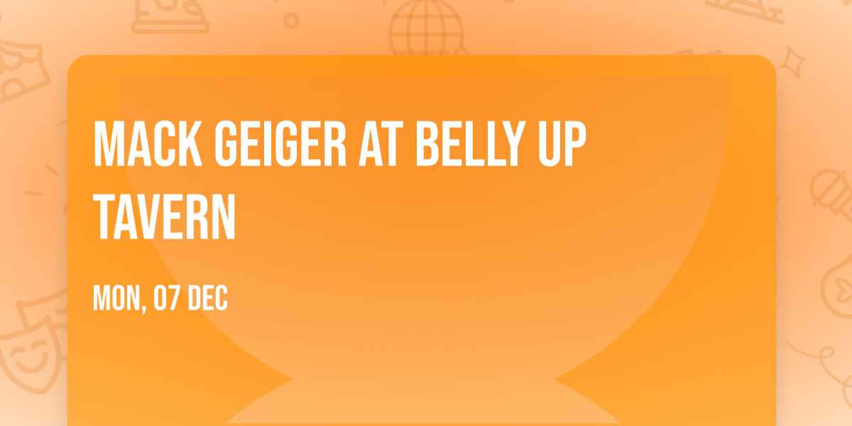 Mack Geiger at Belly Up Tavern