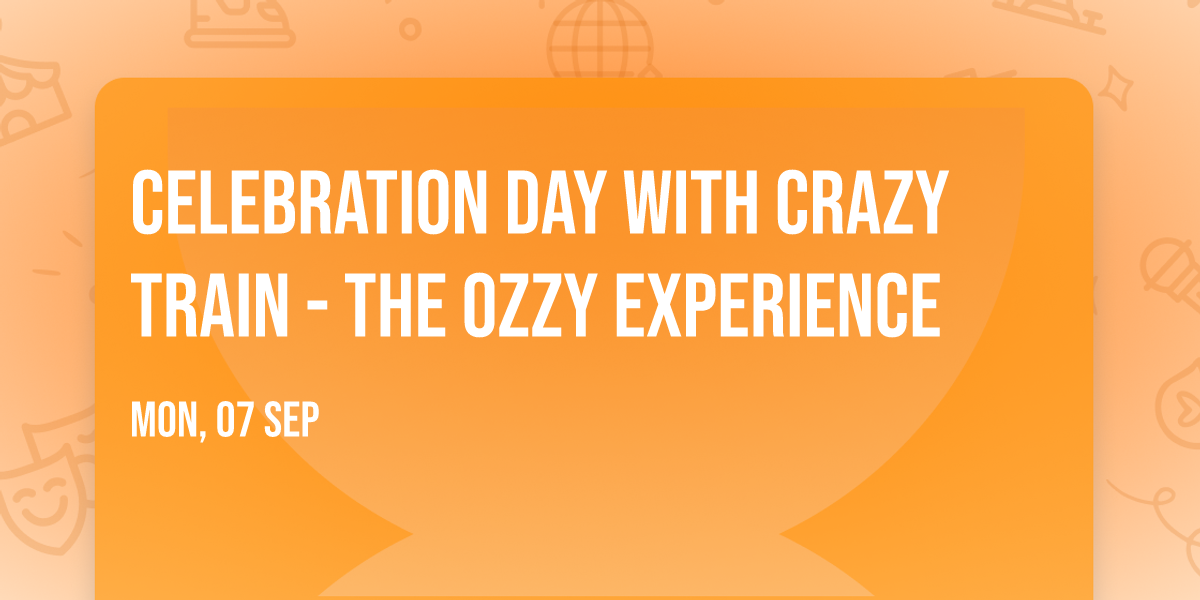 Celebration Day with Crazy Train - The Ozzy Experience