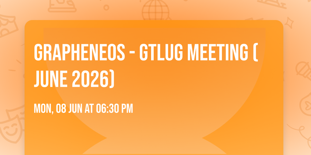 GrapheneOS - GTLUG Meeting (June 2026)