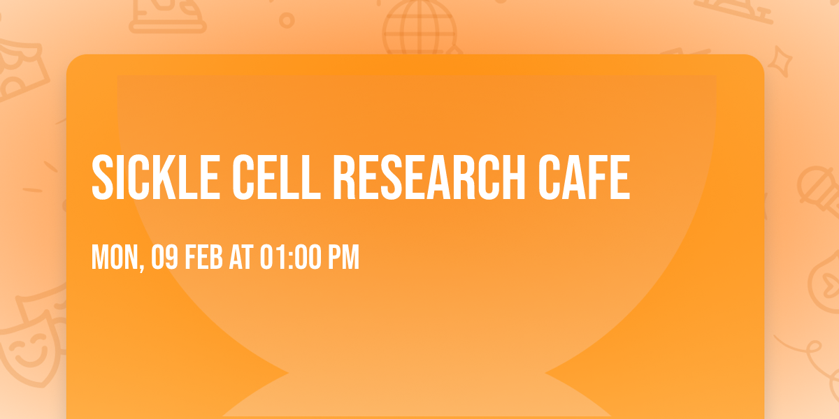Sickle Cell Research Cafe