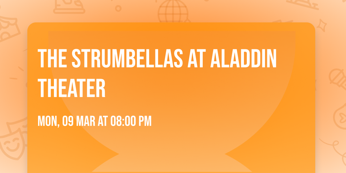 The Strumbellas at Aladdin Theater
