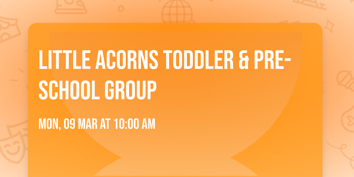Little Acorns Toddler & Pre-school Group
